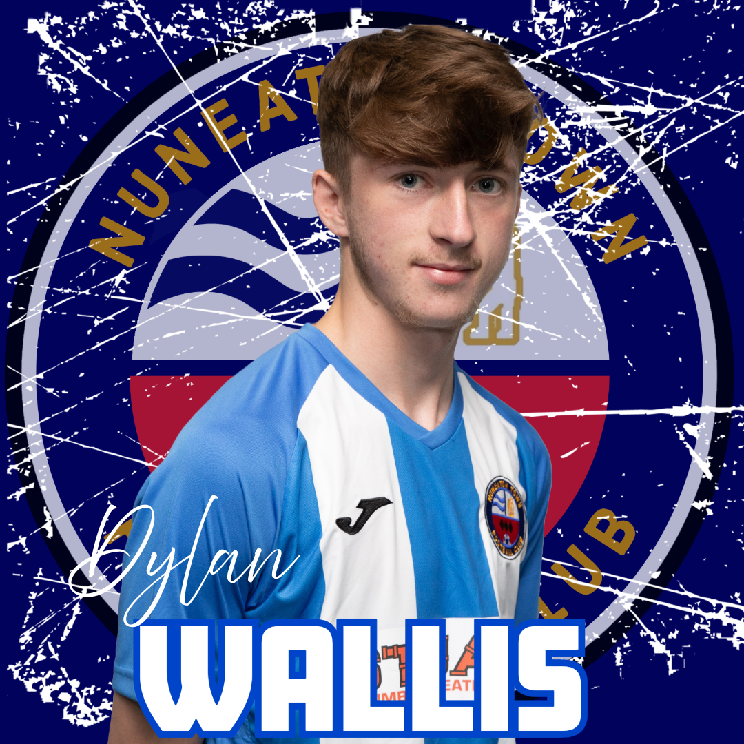 NTFC Sign Dylan Wallis — Nuneaton Town FC