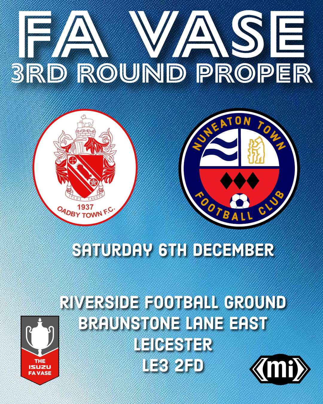 Town will now play GNG Oadby Town in the FA Vase 3rd Round Proper