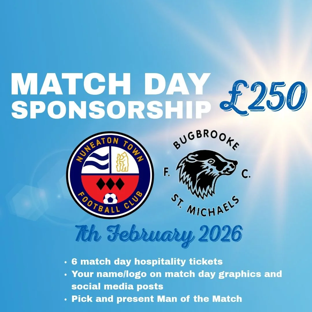 07/02/26: NTFC v Bugbrooke St Michaels Match Day Sponsorship