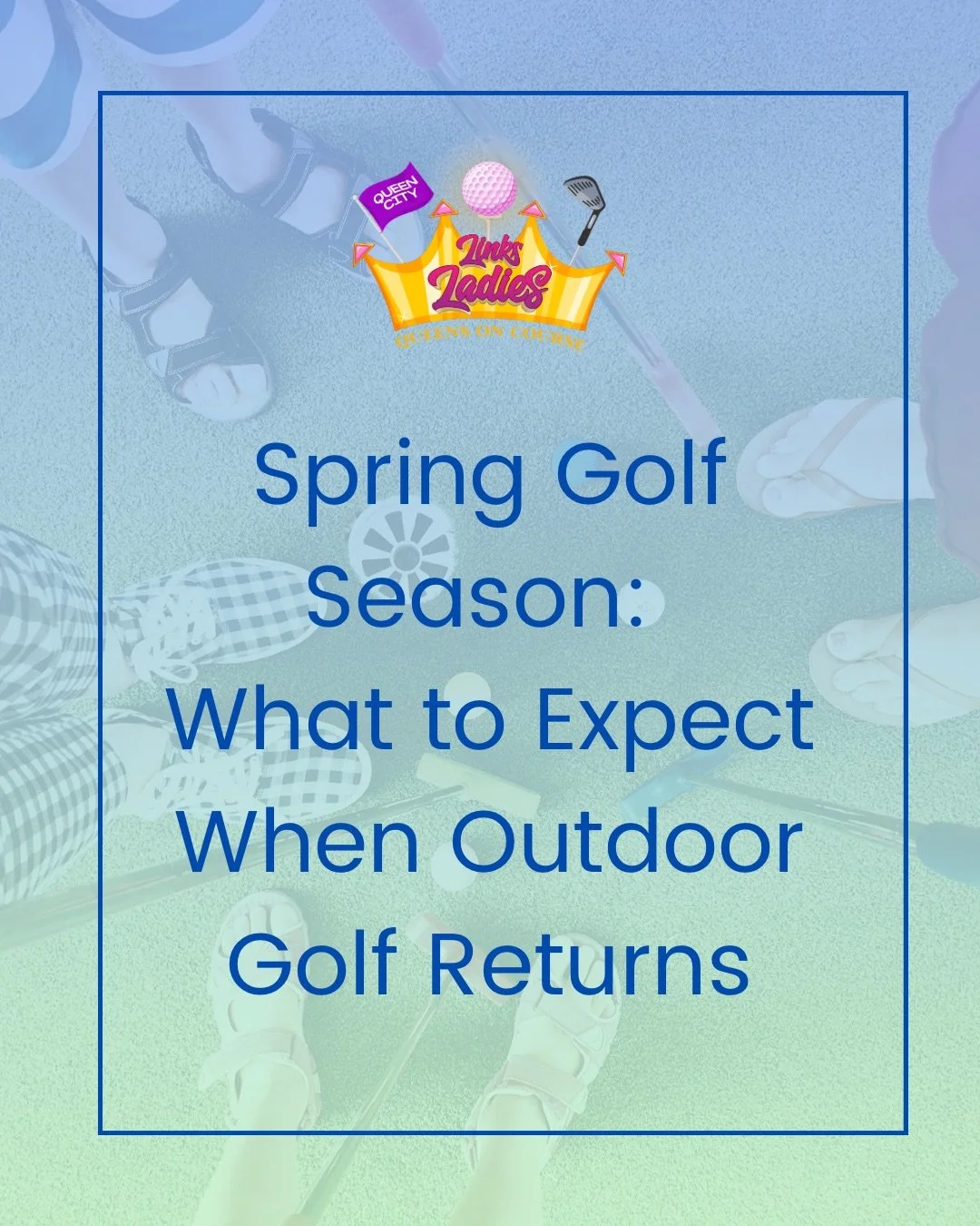 Spring Golf Season: What to Expect When Outdoor Golf Returns