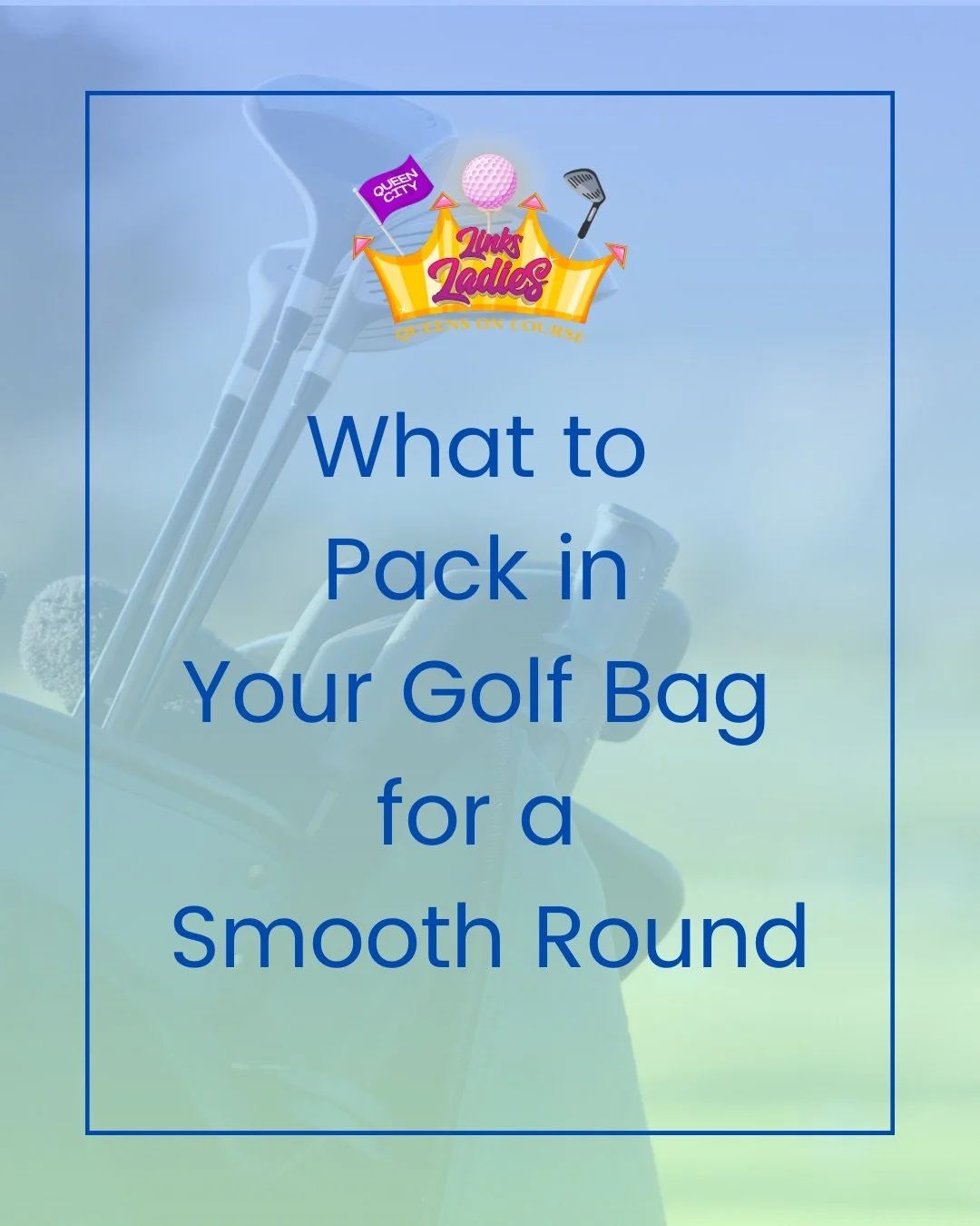 What to Pack in Your Golf Bag for a Smooth Round