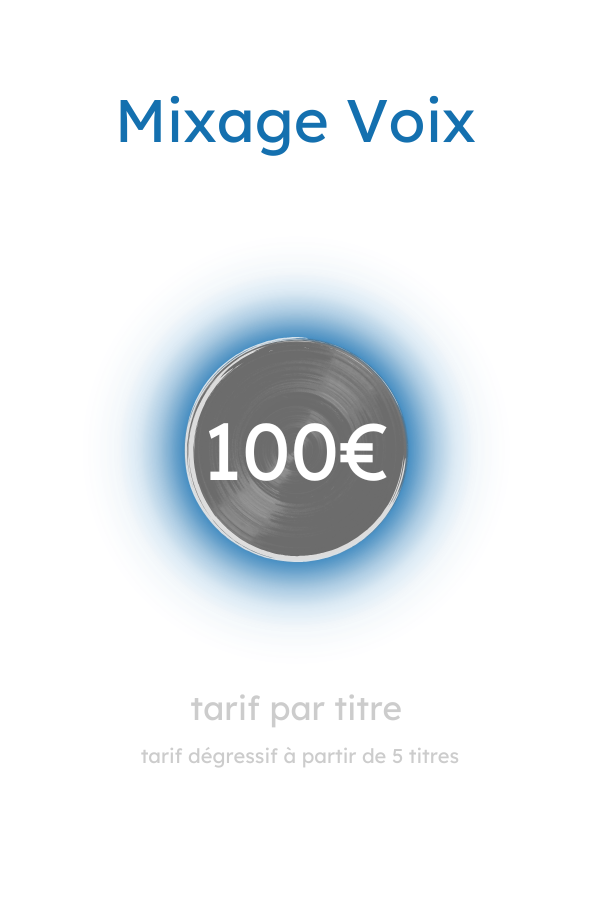 Tarif Mixage Voix sur instrumentale stéréo - 100€ / titre