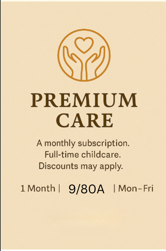 Sample promotional flyer for Premium Care childcare service, offering a one-month subscription, full-time childcare, discounts, Monday to Friday, 9/80A schedule.