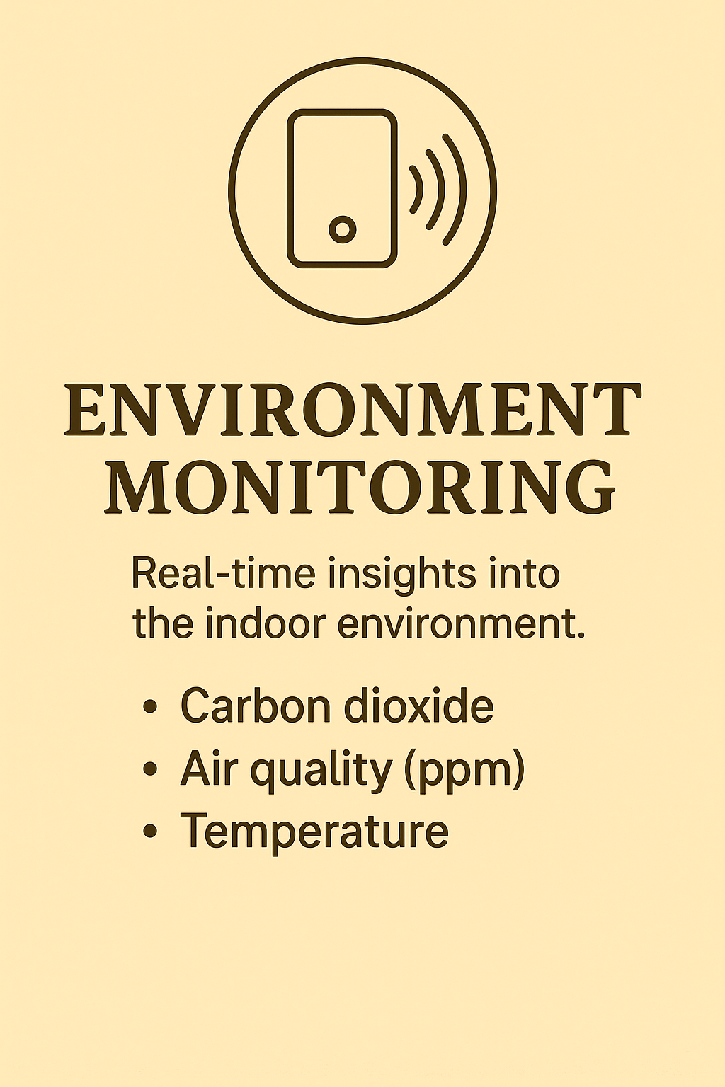 Sign promoting environmental monitoring with a smartphone icon emitting signals. Text highlights real-time indoor environment insights including carbon dioxide levels, air quality in ppm, and temperature.