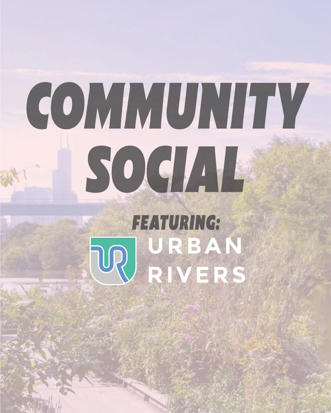 free event community social ecology Chicago River