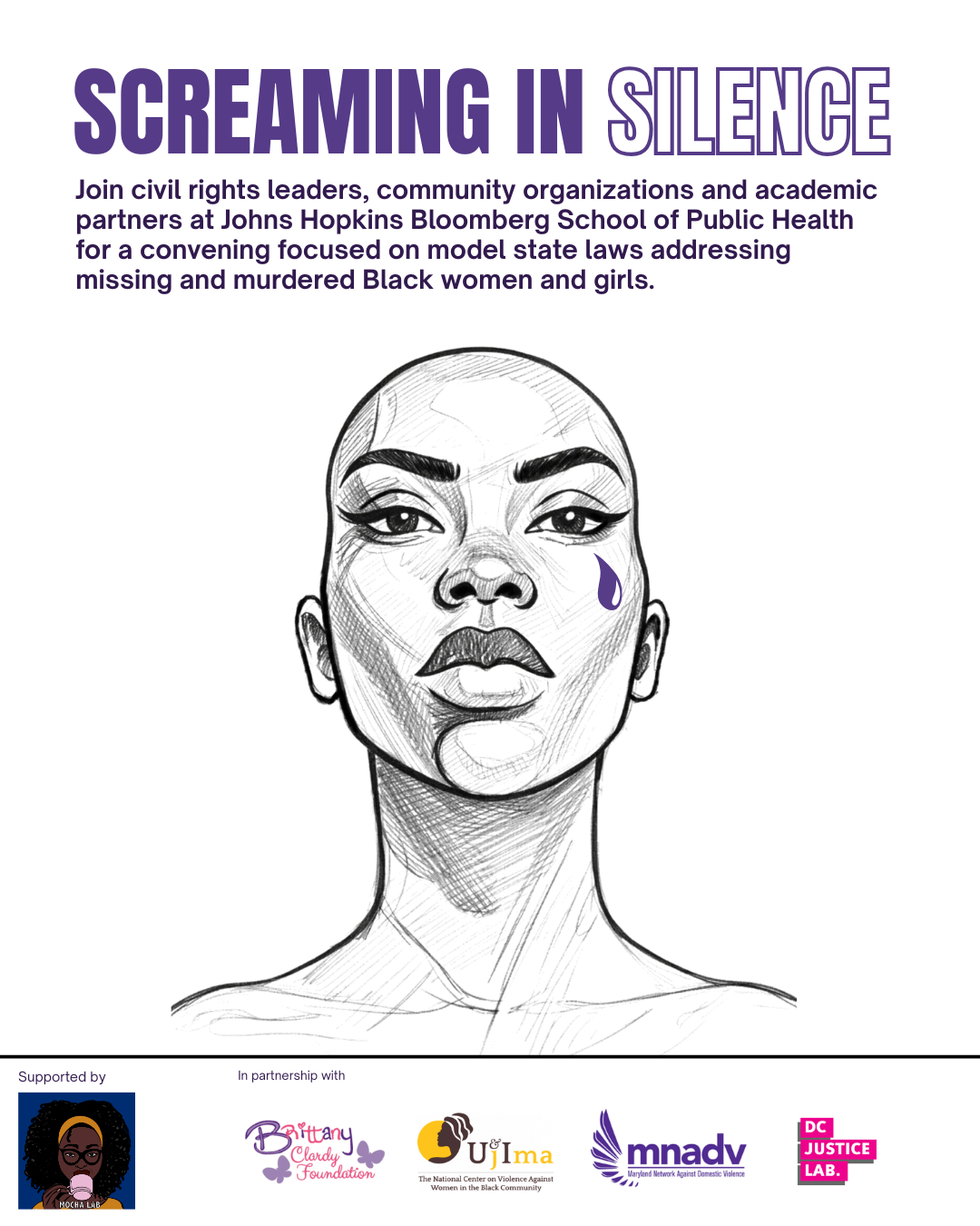 A flyer featuring a black-and-white sketch of a woman with a tear on her cheek, with the text 'Screaming in Silence' at the top. The flyer promotes an event at Johns Hopkins Bloomberg School of Public Health to address legal issues involving missing and murdered Black women and girls, supported by various organizations.