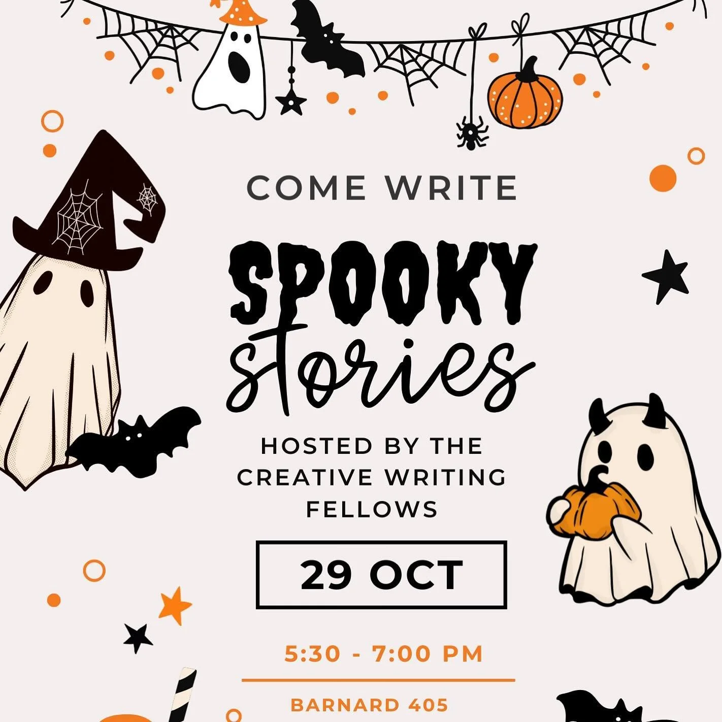 Get into the spooky mood and  join us for a 🍂🦇🎃spooky stories workshop🎃🦇🍂 Tuesday October 29 @ 5:30PM!
Come to a dark, dark, room (Barnard 405) to spin some scary tales🕷️🕸️