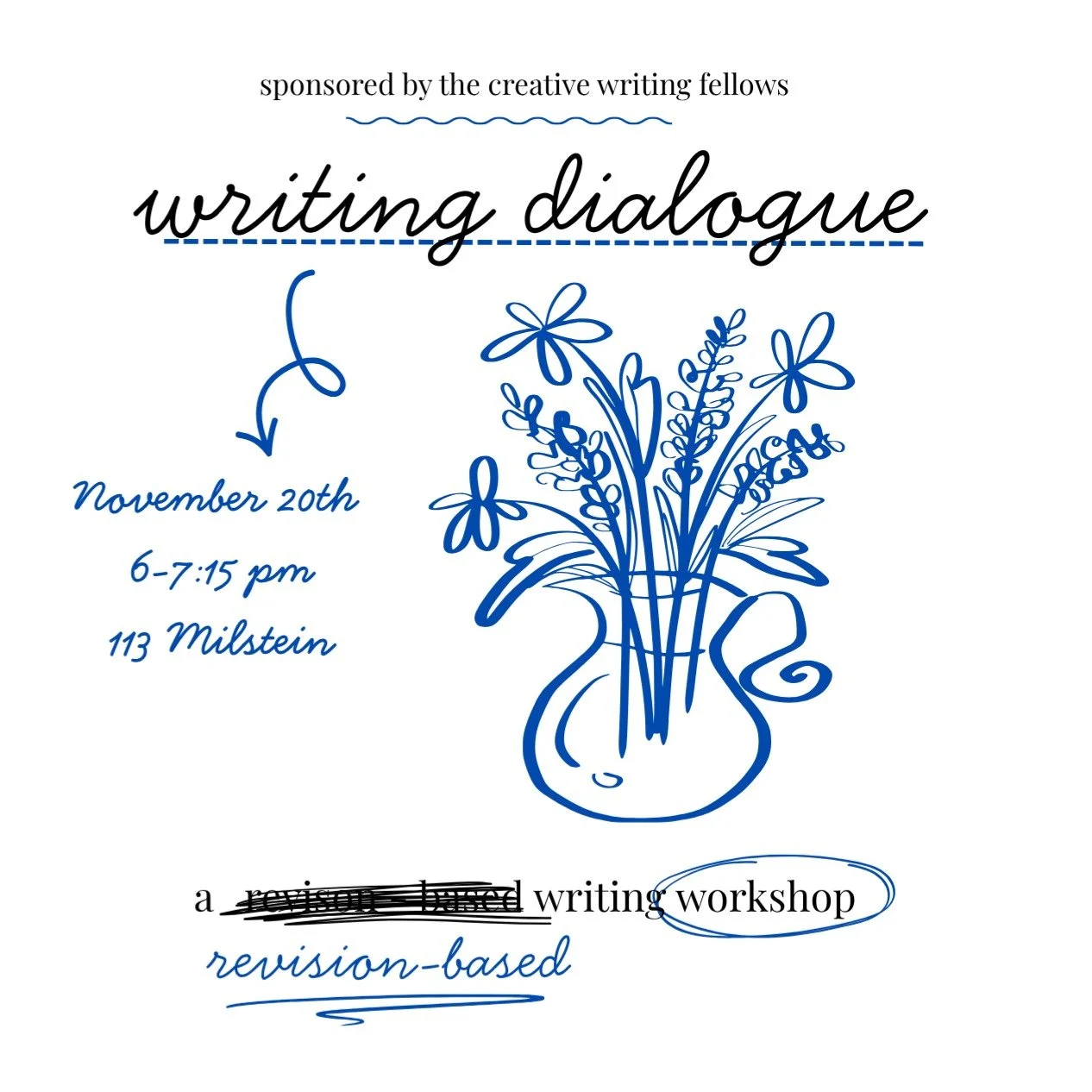 ❗Our dialogue-focused workshop is happening on November 20th, 6pm in Milstein 113🗣⭐ RSVP in bio ↗

We are SO excited to be offering our first revision workshop as part of our semesterly workshop series! This revision-based workshop centers around wr