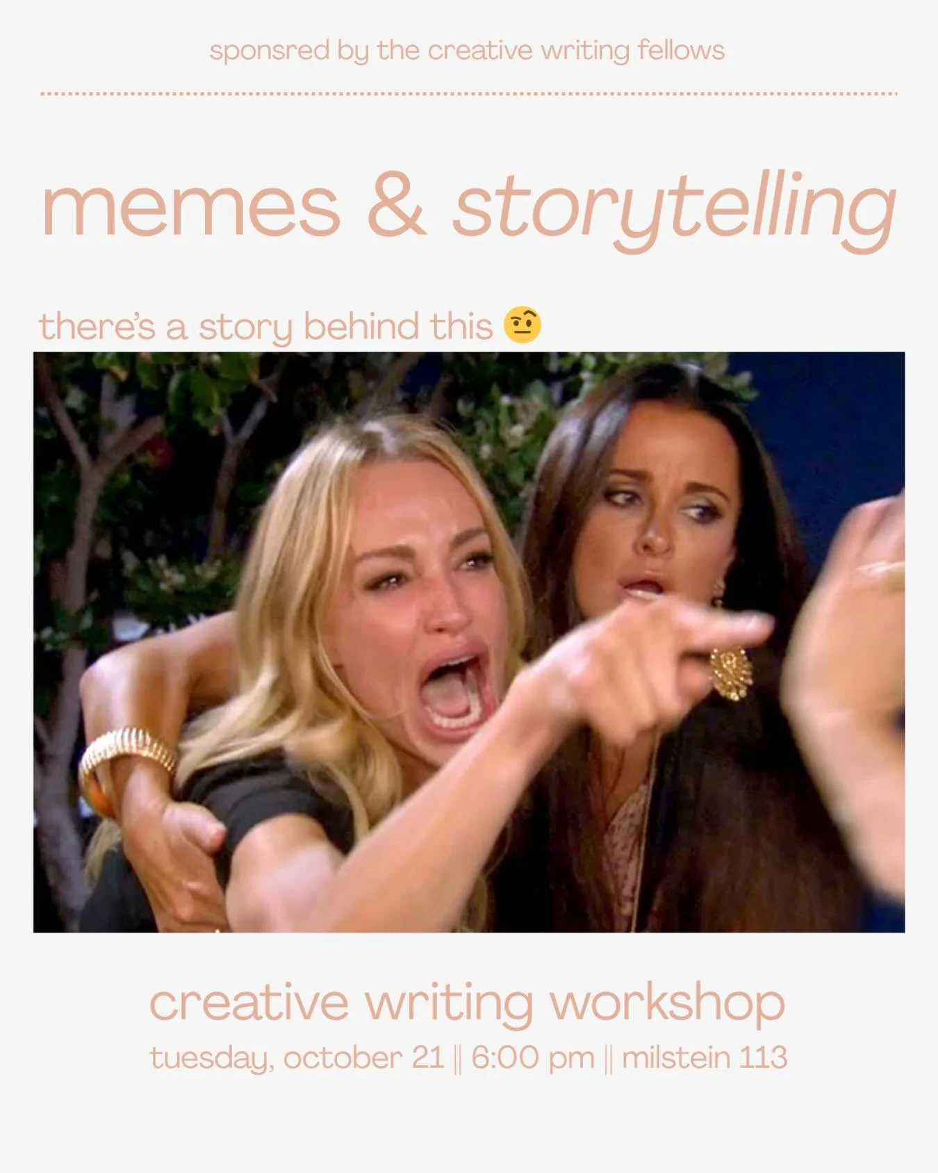 Mama a story behind you🧍&zwj;♀️
Our MEME STORYTELLING WORKSHOP is happening Tuesday October 21, 6pm in MLC 113! A generative writing workshop rooted in memes as a form of storytelling. Come for the fun but STAY✋ for the stories to be told🌝🚨
