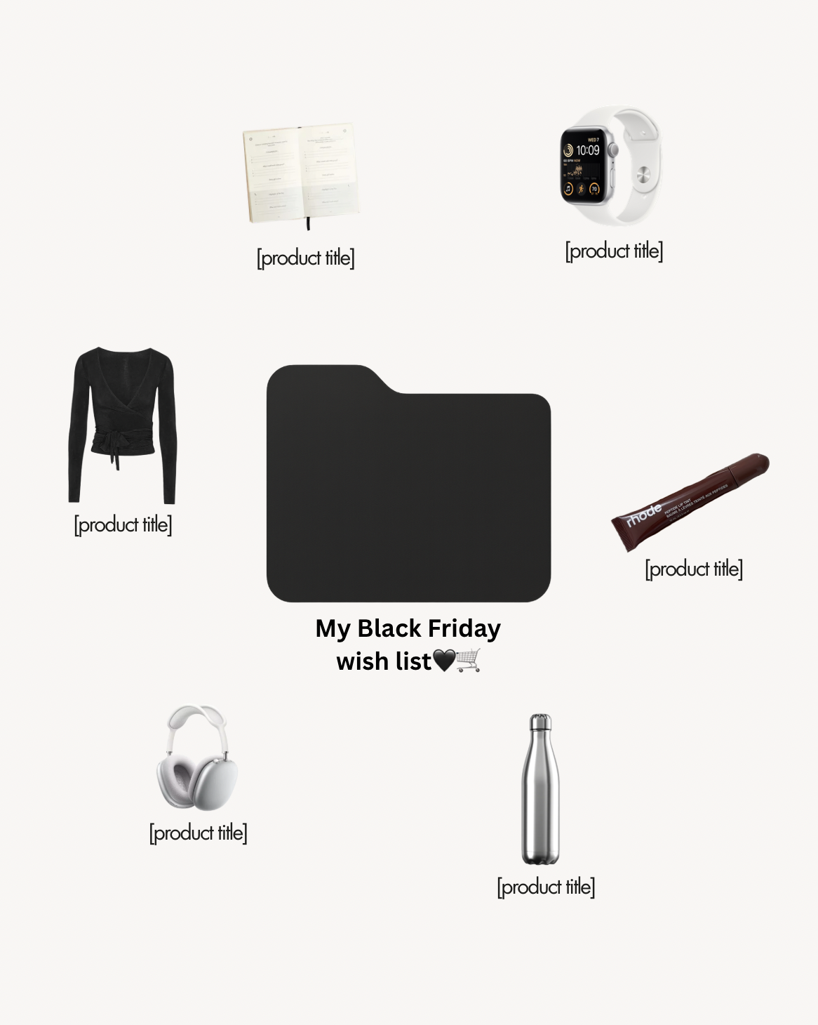 My Black Friday wish list Canva template with product placeholders