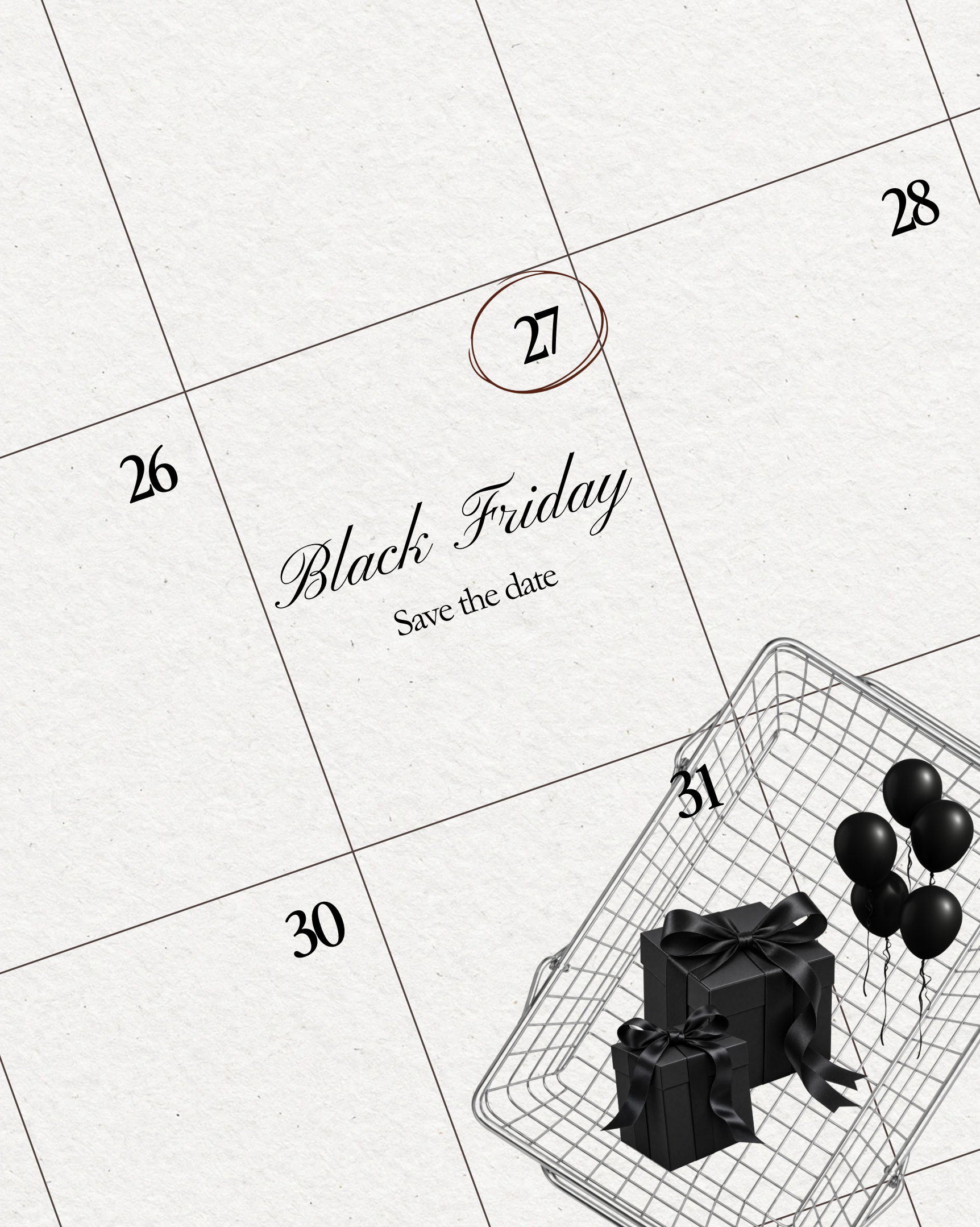 Black Friday save the date Canva template: calendar with the 27th circled and shopping basket