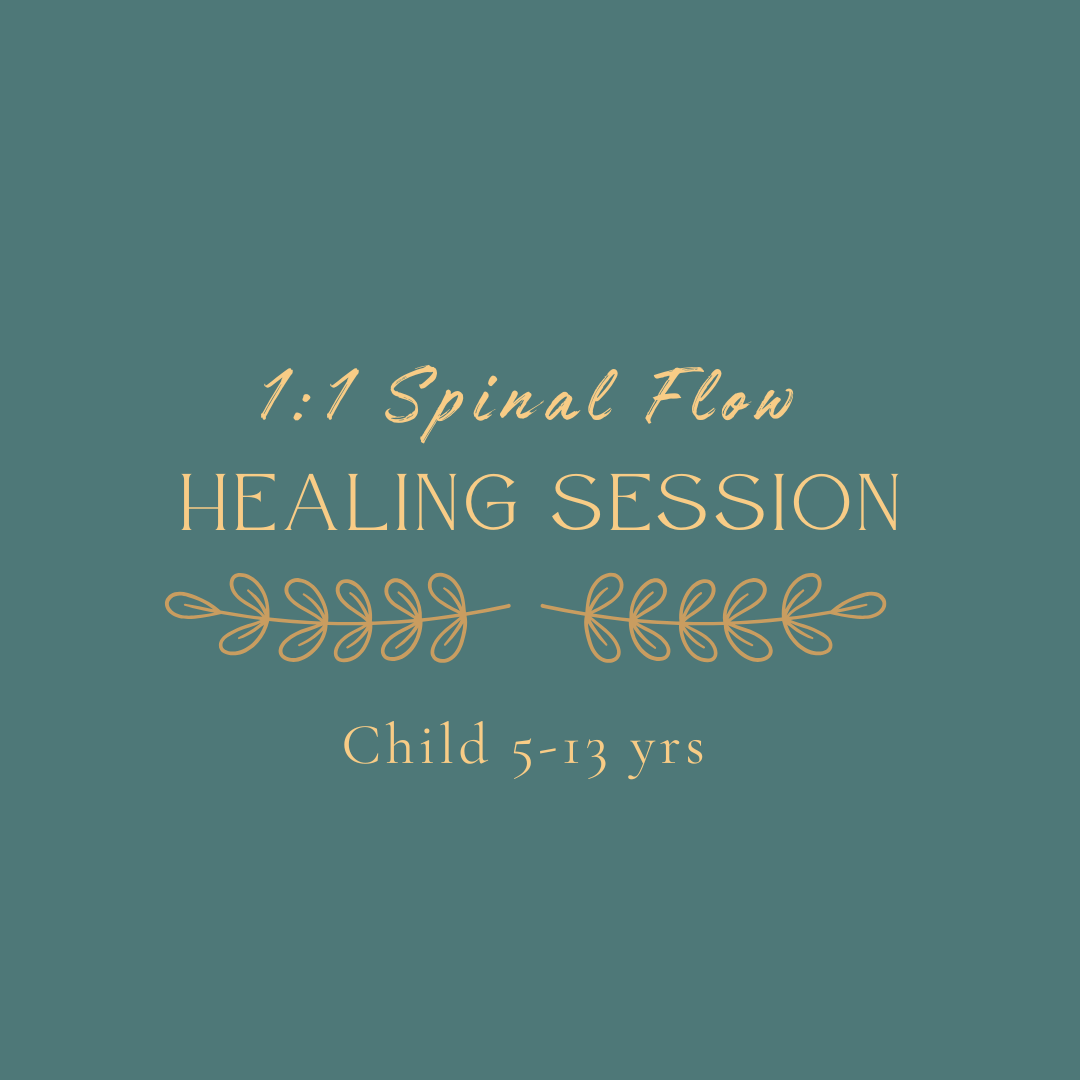 Teal background with beige and light brown text that reads '1:1 Spinal Flow Healing Session, Child 5-13 yrs', with decorative leaves dividing the text.
