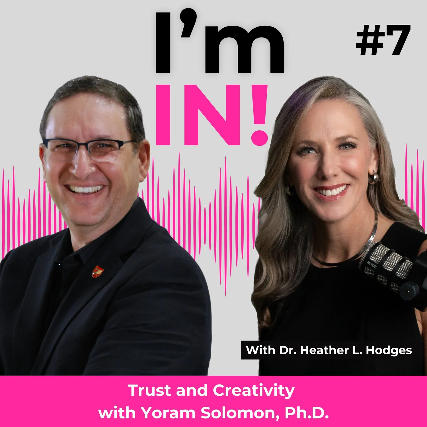#7 Trust and Creativity: A Conversation with Dr. Yoram Solomon episode artwork