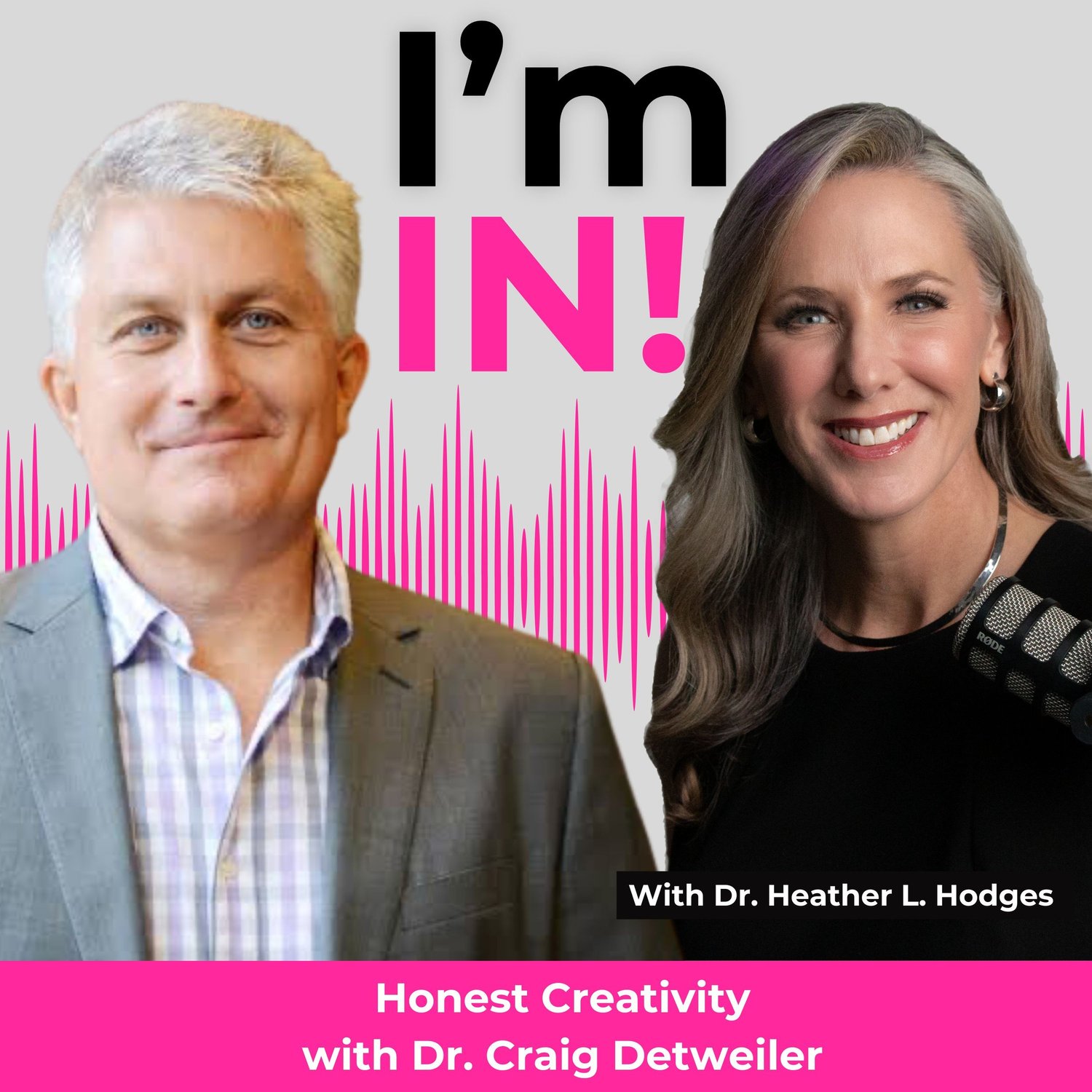 #9 Honest Creativity with Dr. Craig Detweiler — I'm IN! cover