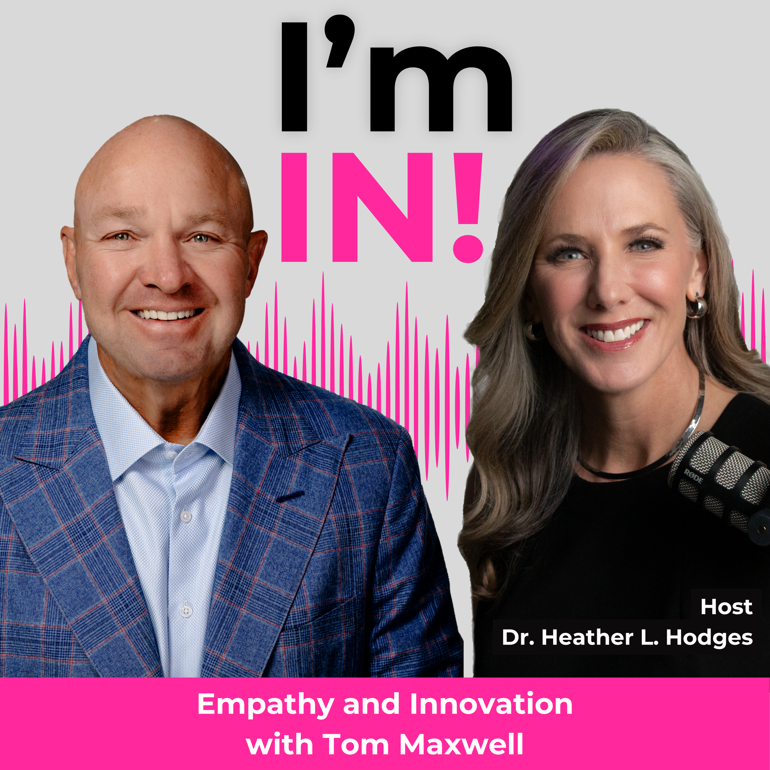 #33: Empathy and Innovation with Tom Maxwell