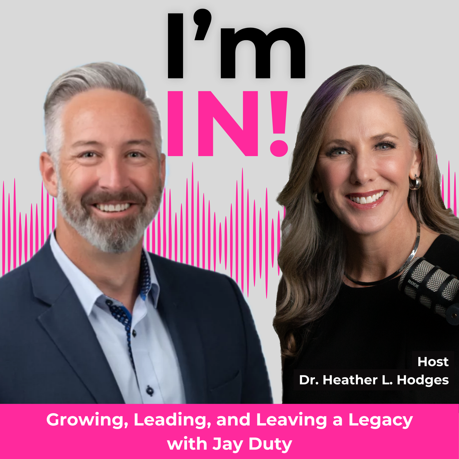 #38: Growing, Leading, and Leaving a Legacy with Jay Duty episode artwork