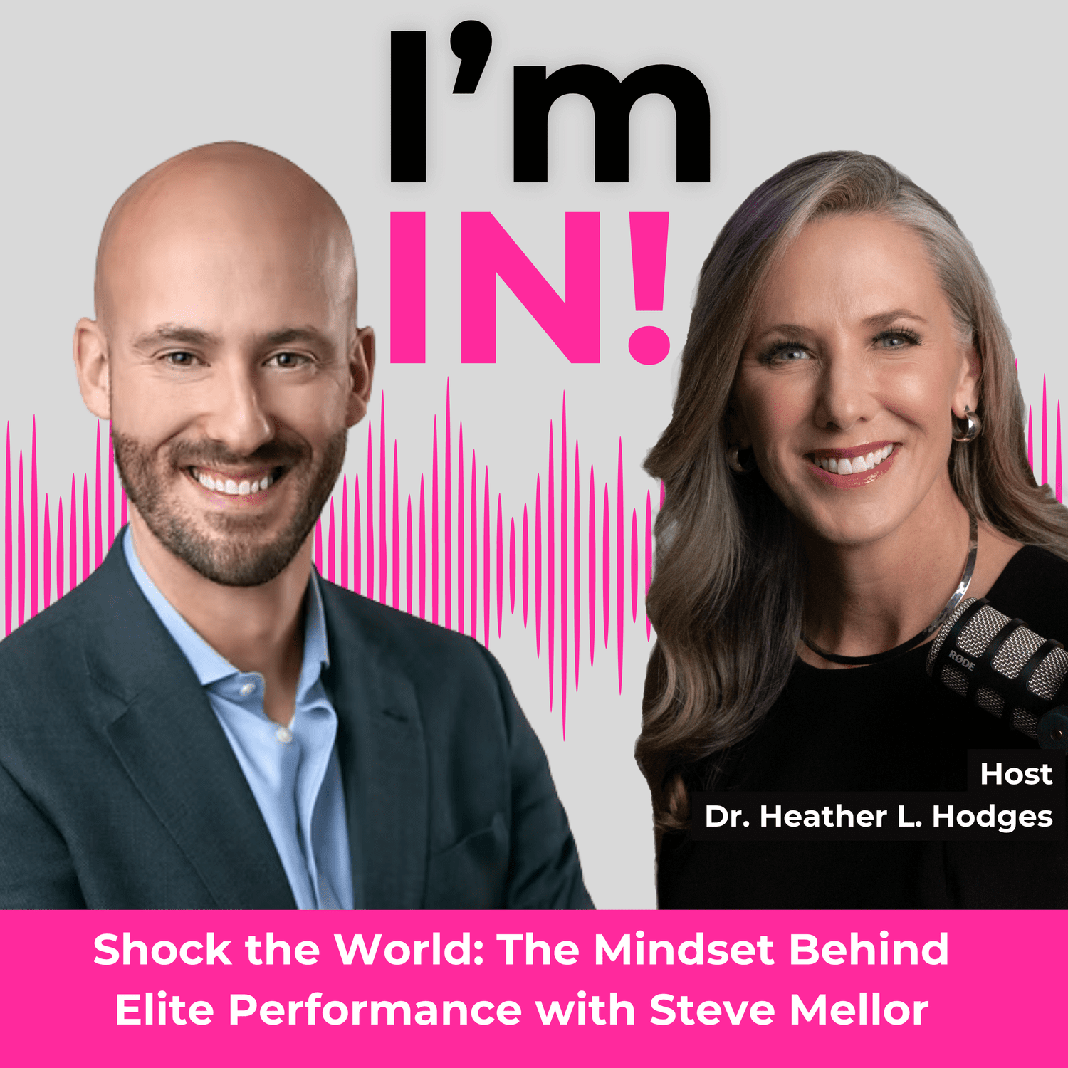 #42: Shock the World: The Mindset Behind Elite Performance with Steve Mellor episode artwork