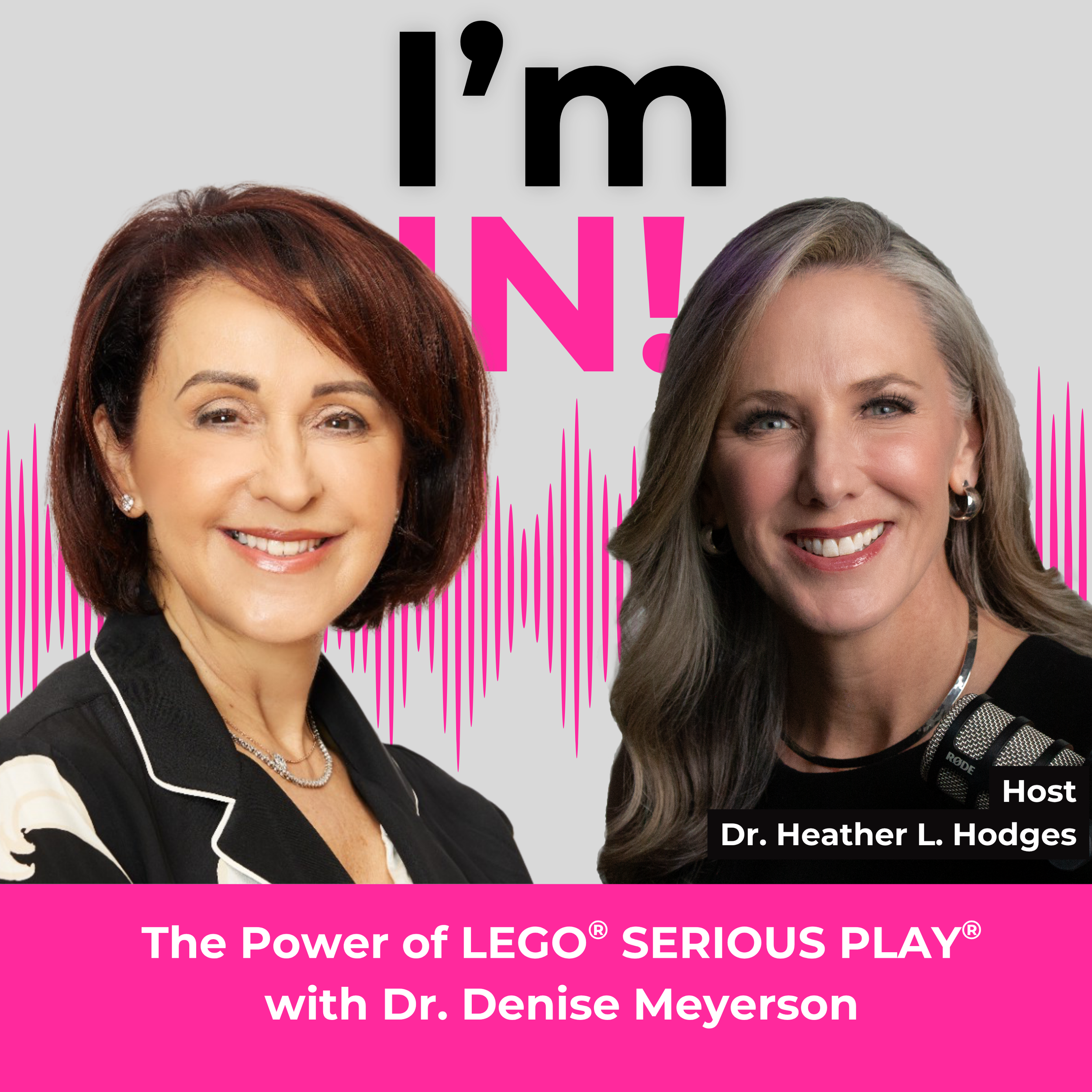 #E44: The Power of LEGO® SERIOUS PLAY® with Dr. Denise Meyerson