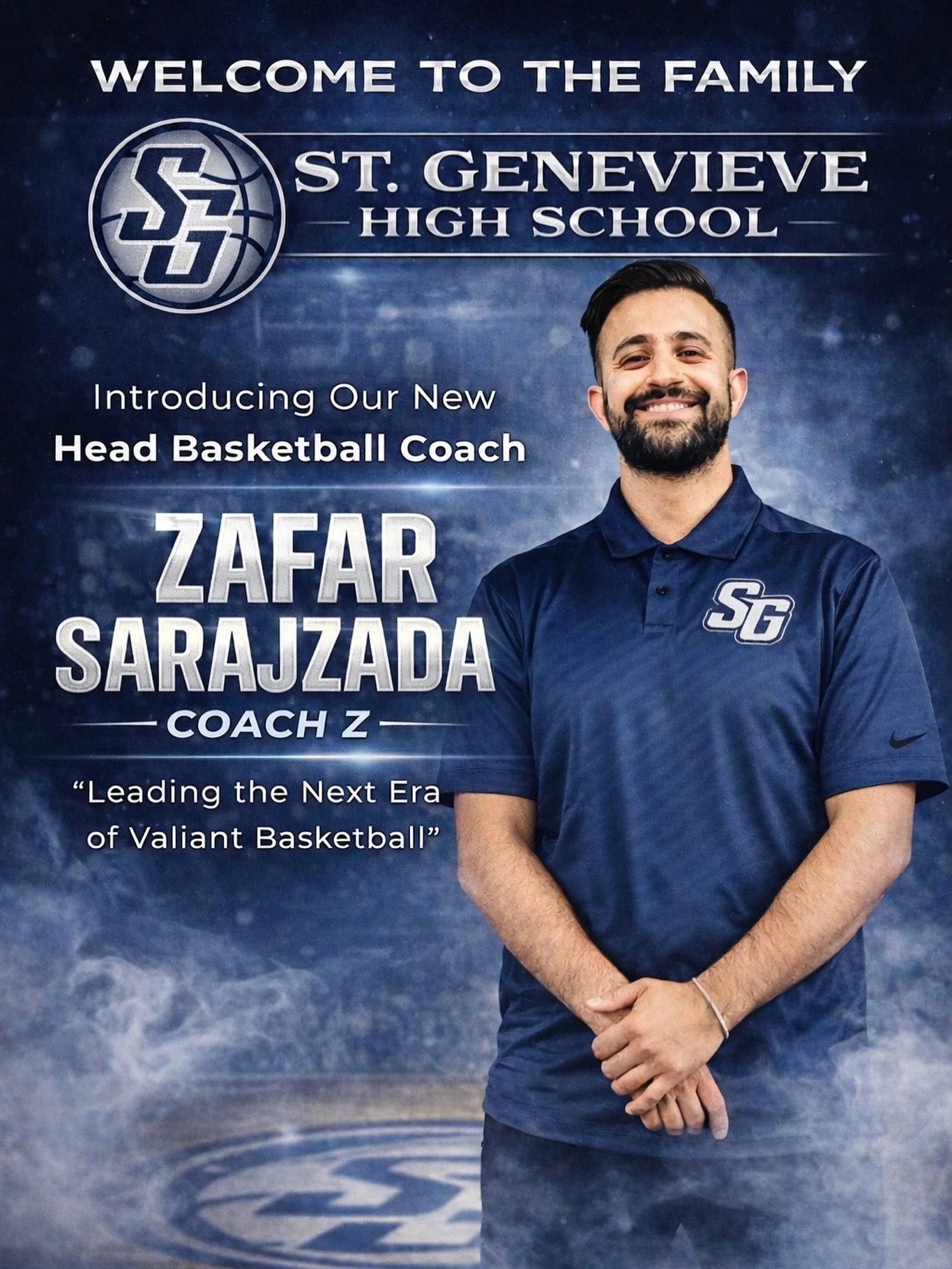 Welcome Zafar Sarajzada

Head Varsity Boys Basketball Coach

We are pleased to announce that Zafar Sarajzada has been named the next Head Varsity Basketball Coach at St. Genevieve High School.

Zafar (Coach Z) brings a wealth of experience and leader