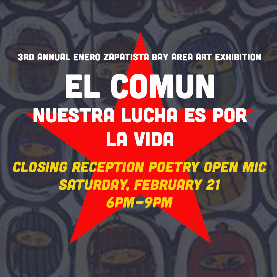 El común Nuestra Lucha es por la Vida Closing Reception Poetry Open Mic.&nbsp;