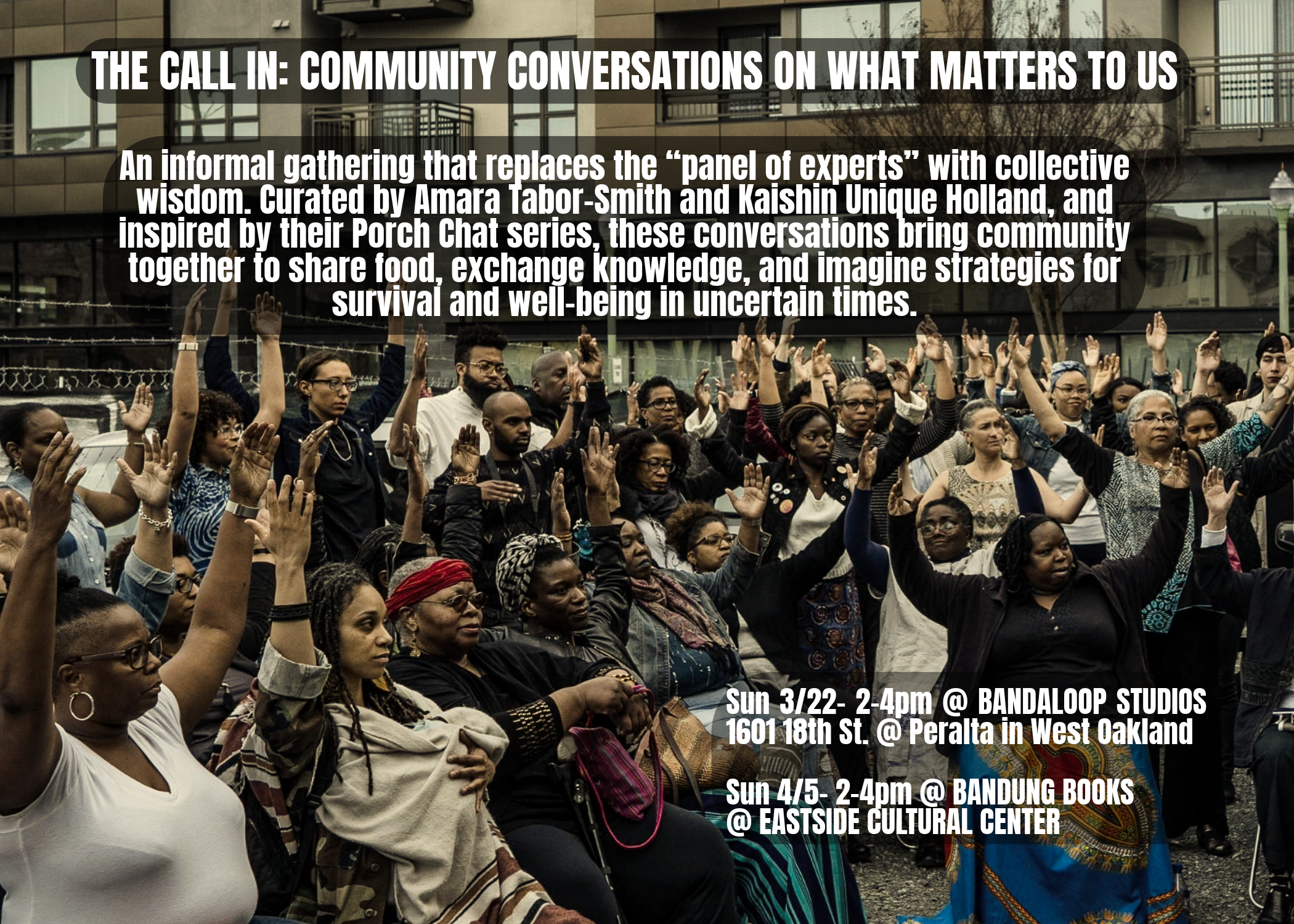 The Call In: Community Conversation on What Matters to Us