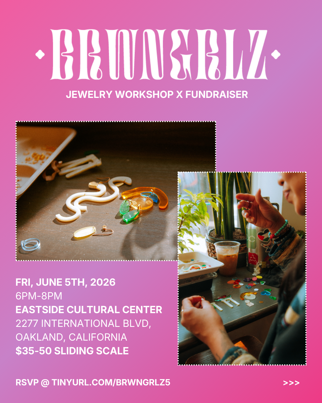 BRWNGRLZ Jewelry Workshop x Fundraiser