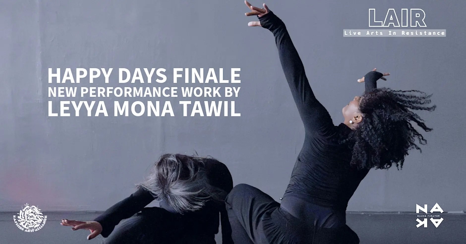 HAPPY DAYS FINALE New performance work by Leyya Mona Tawil 