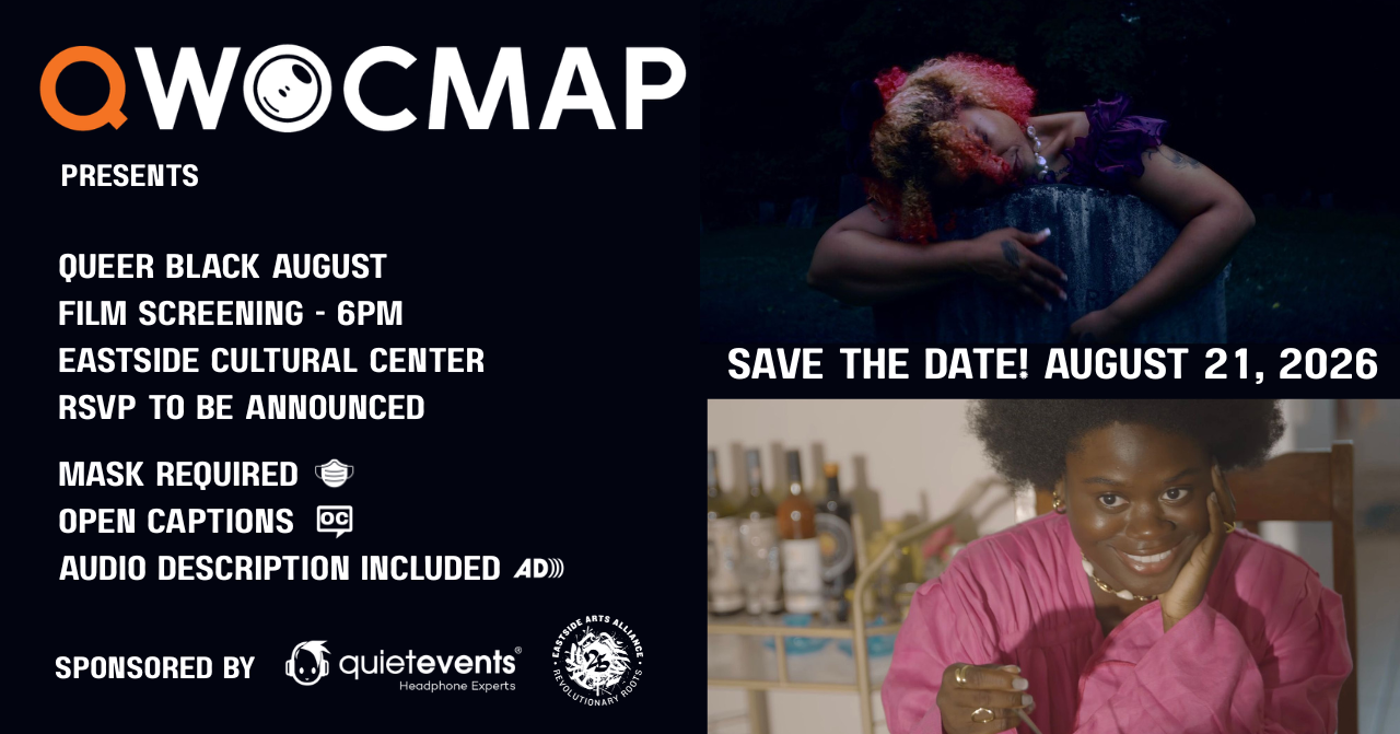 QWOCMAP: Queer Black August Film Screening
