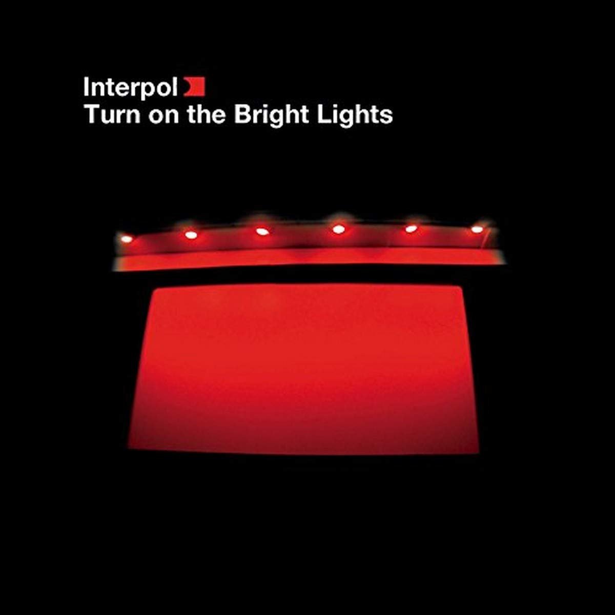 interpol : turn on the bright lights (LP)