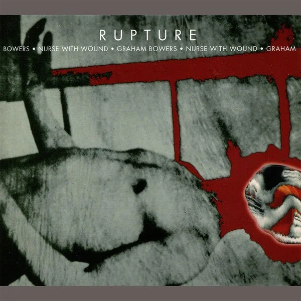 nurse with wound / graham bowers : rupture (pre-owned LP)