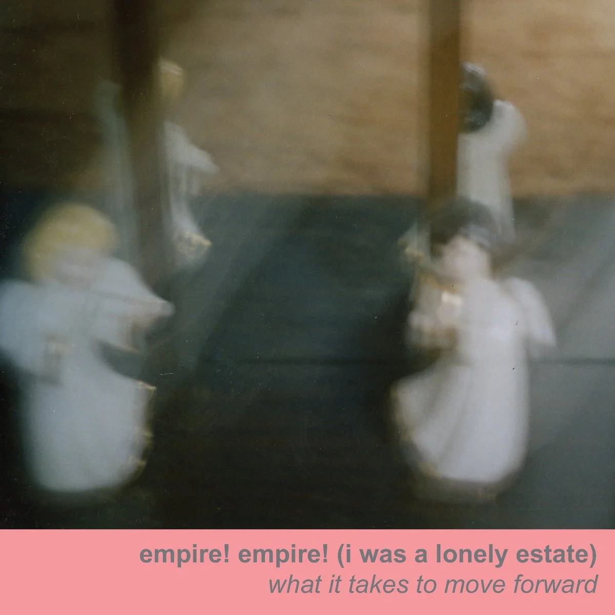 empire! empire! (i was a lonely estate) : what it takes to move forward (Pre-owned LP)