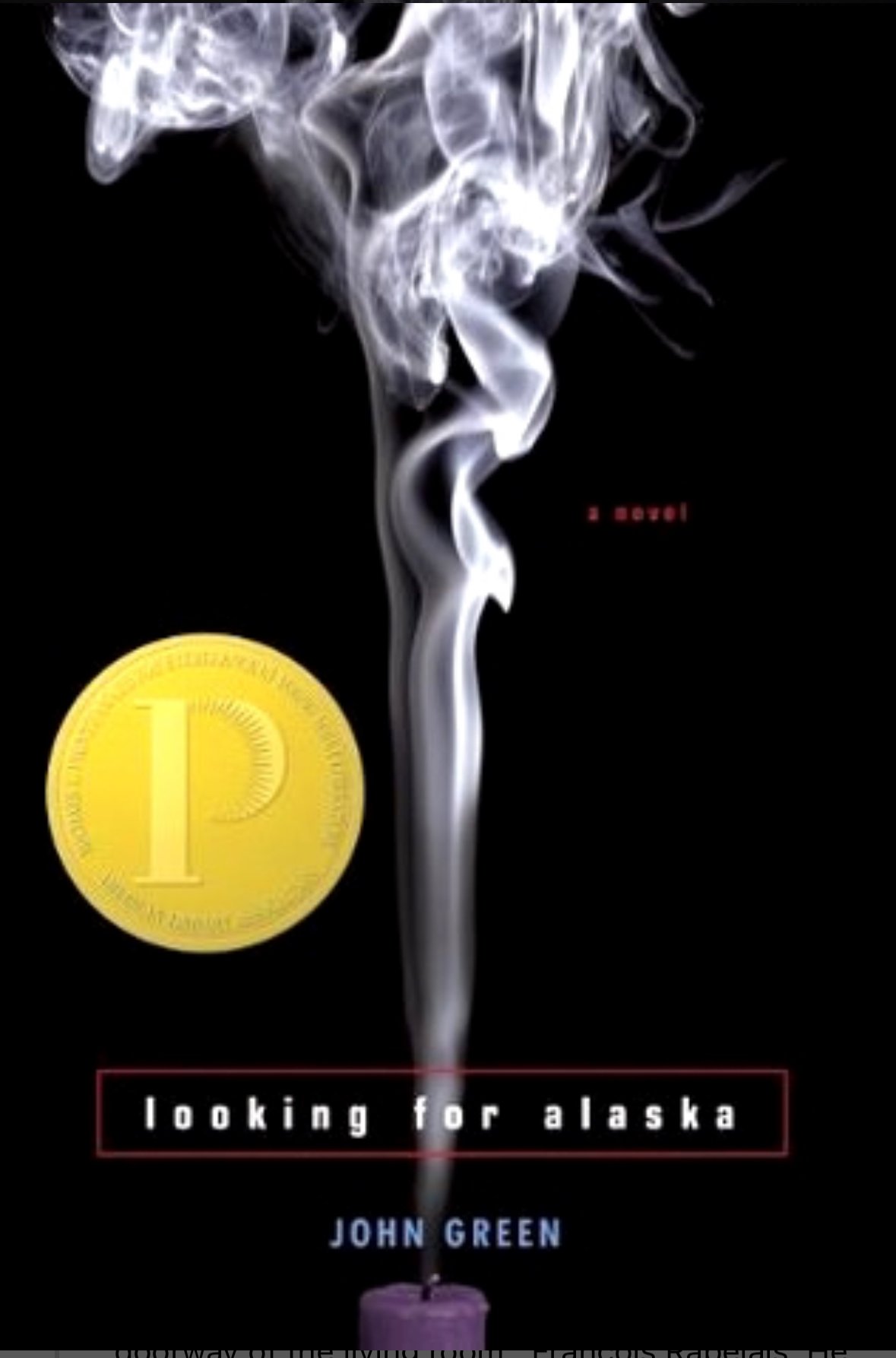 Rationale: Looking for Alaska