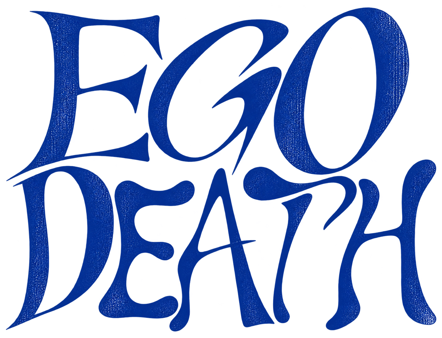 EGO DEATH