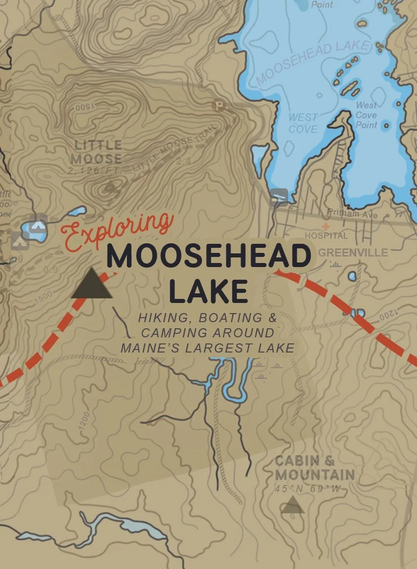 Exploring Moosehead Lake, Maine