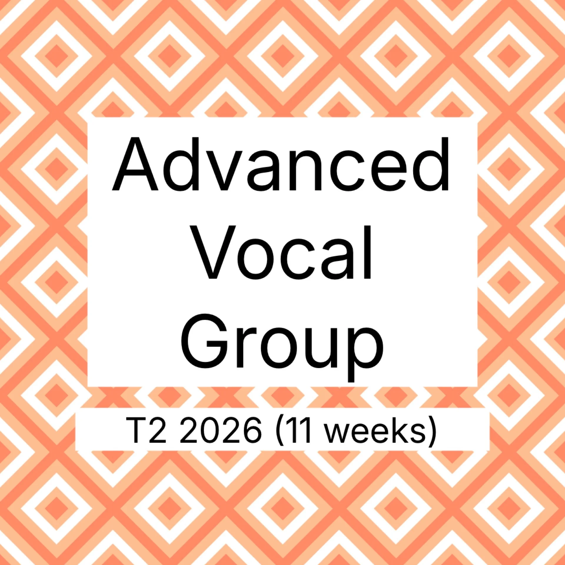 Advanced Vocal Group