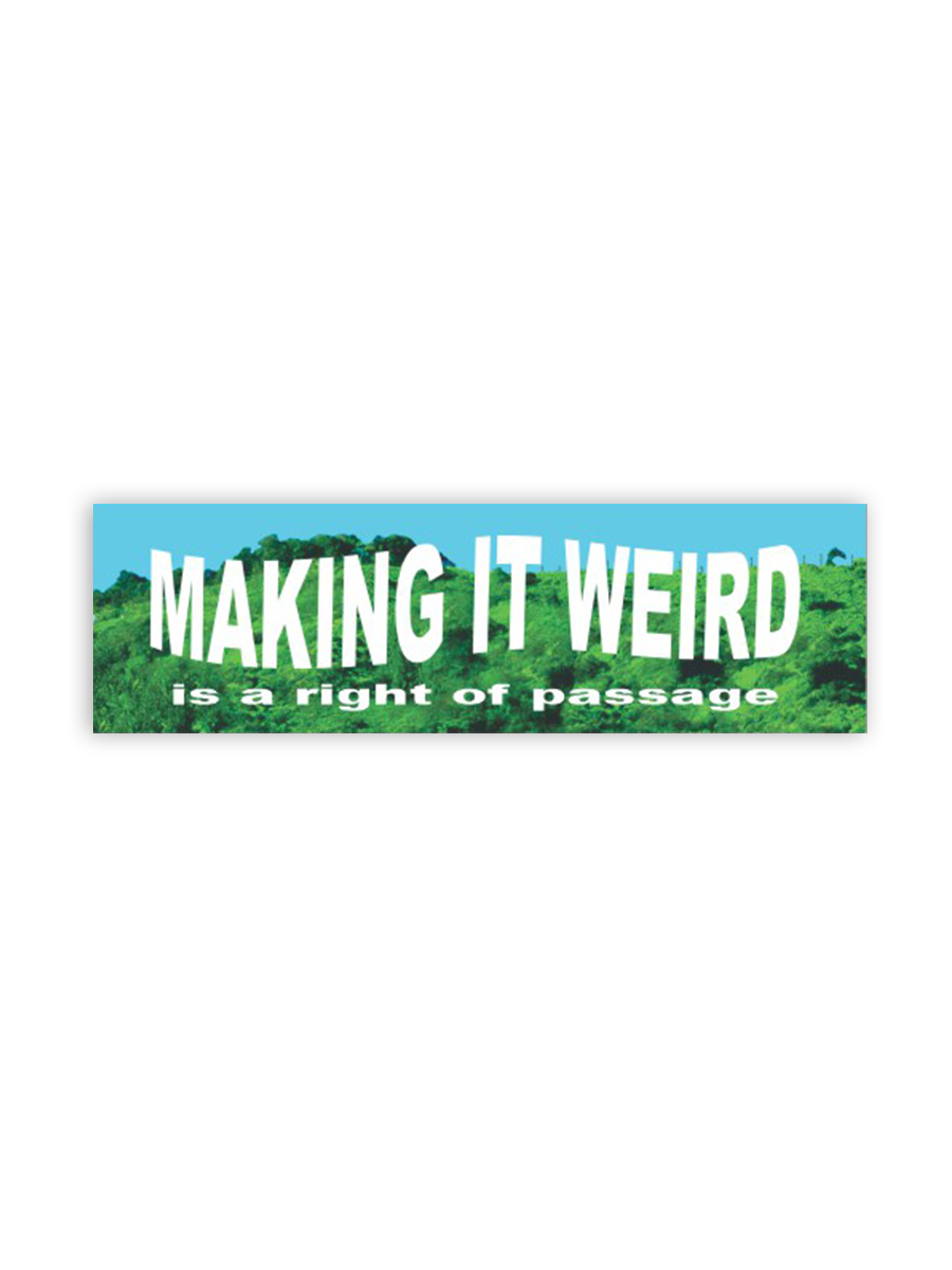 makingitweird.png