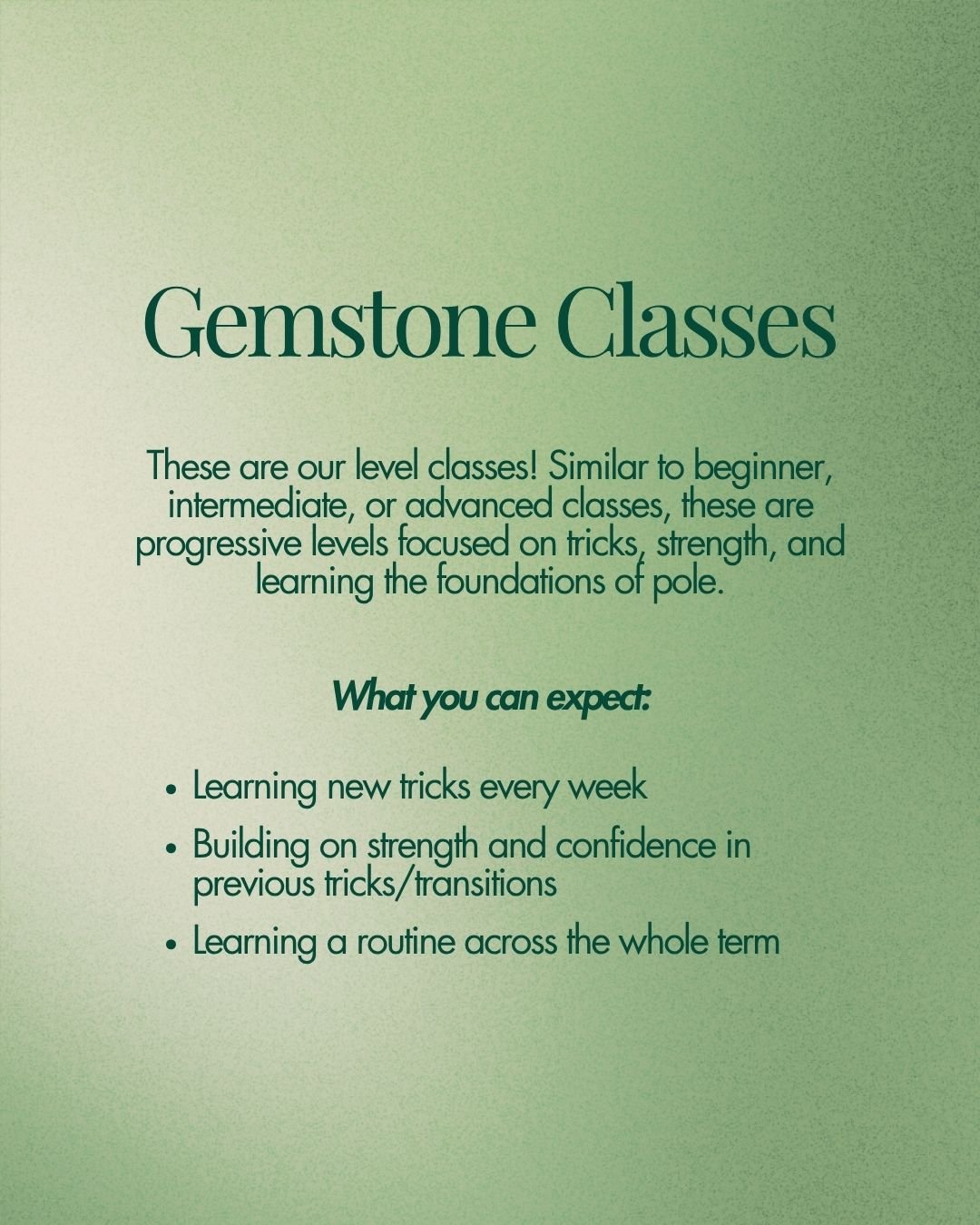 Information about gemstone classes, including levels, focus on tricks, strength, confidence, and learning routines, with benefits like weekly tricks, building confidence, and practicing across the term.