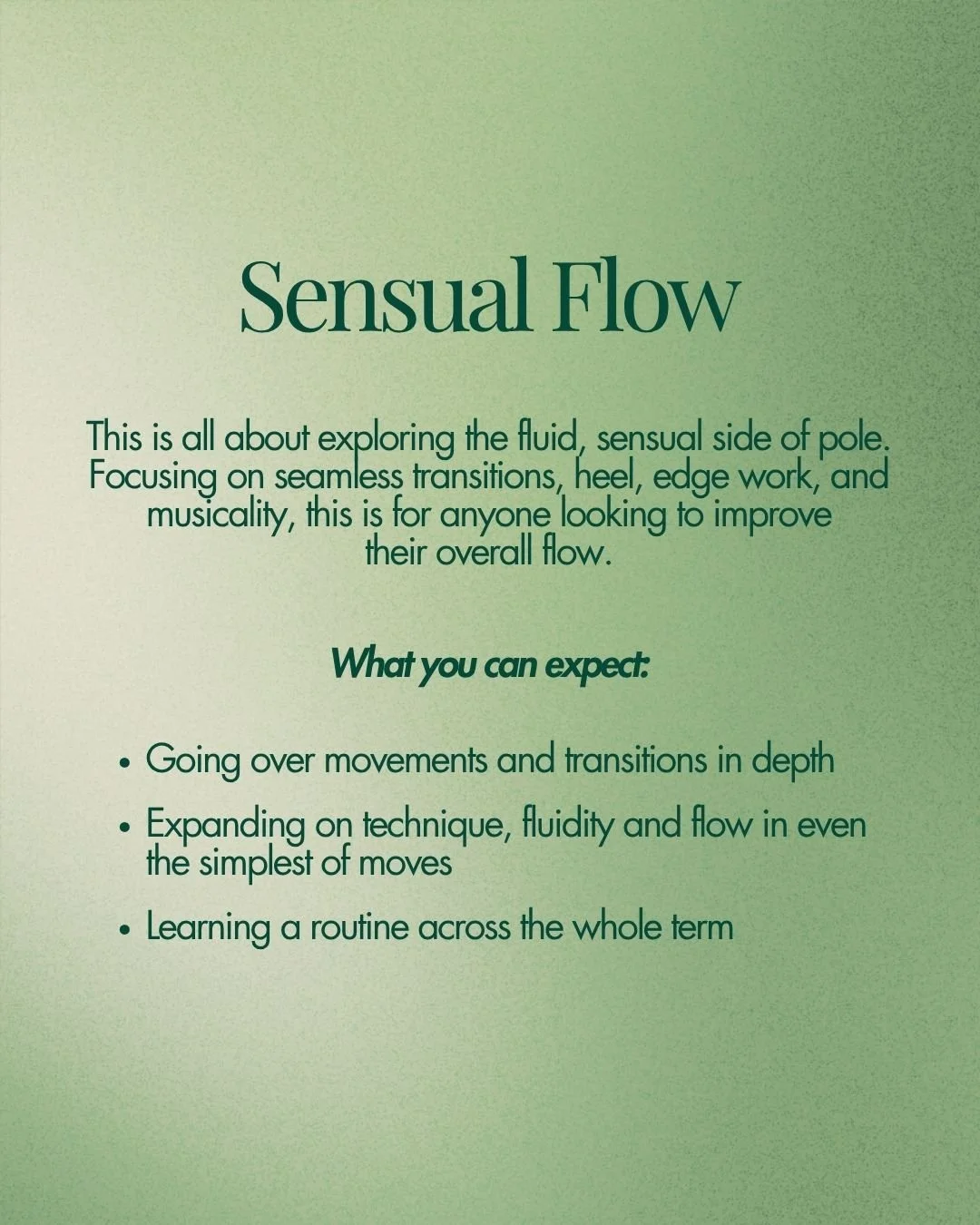 A green and beige informational poster titled 'Sensual Flow', describing techniques for improving movement flow through fluid transitions, heel, edge work, and musicality, with points about exploring depth, technique, and routines.
