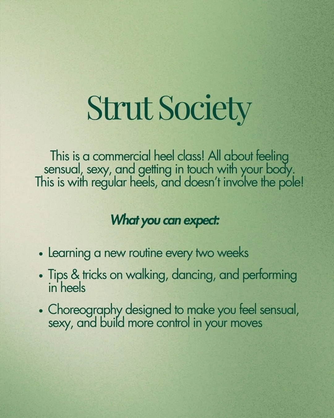 A promotional flyer for a commercial heel class called 'Strut Society,' emphasizing sensual, sexy heel walking and dancing techniques with tips on building confidence and control.