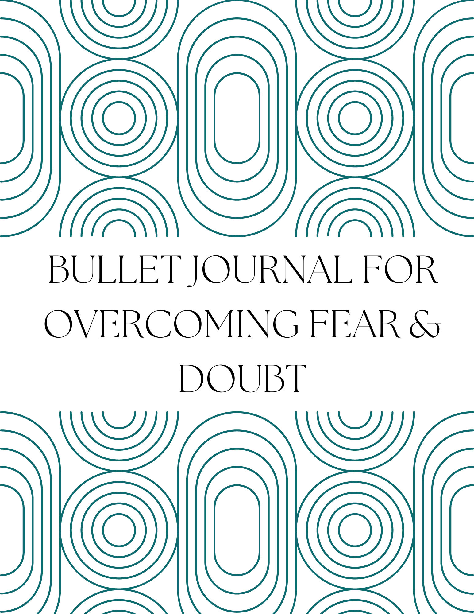 Bullet Journal For Overcoming Fear and Doubt.png