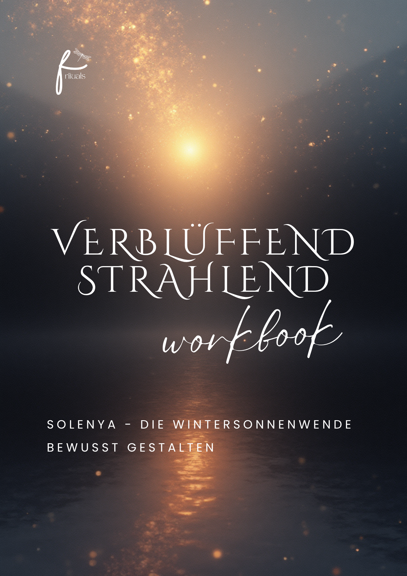 Cover Solenya Workbook - verblüffend strahlend - die Wintersonnenwende bewusst gestalten