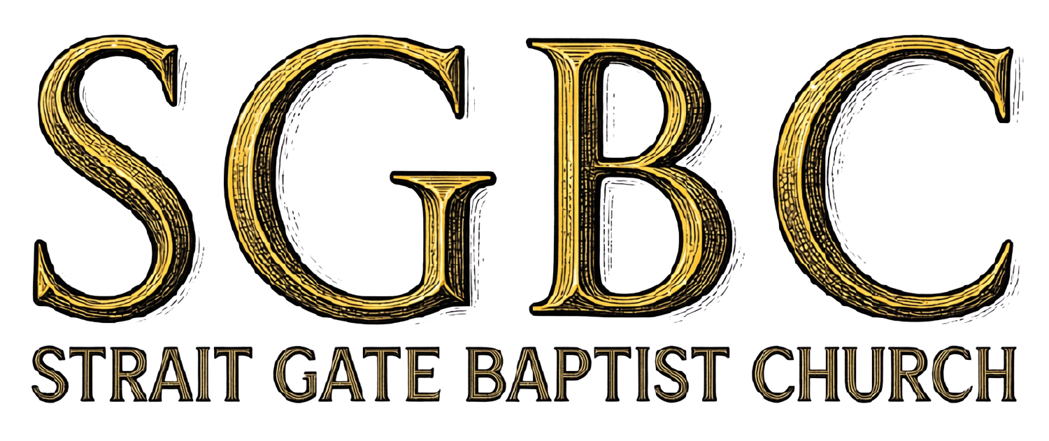Strait Gate Baptist Church