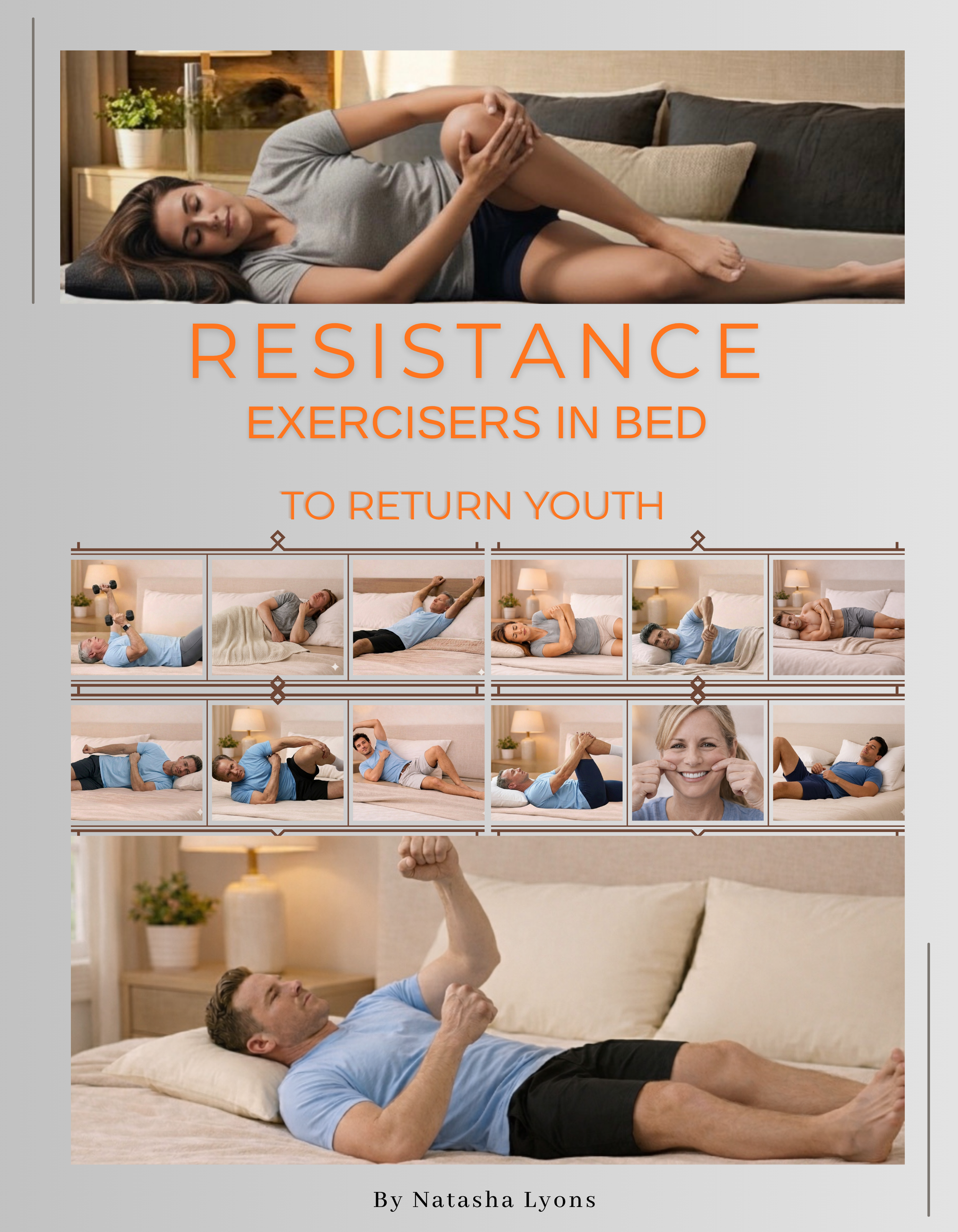Book cover titled 'Resistanced Exercisers in Bed to Return Youth' shows a woman lying on her side on a bed, holding her knee, with a headrest and throw pillows behind her. Below are small photographs of an older man performing various bed exercises.