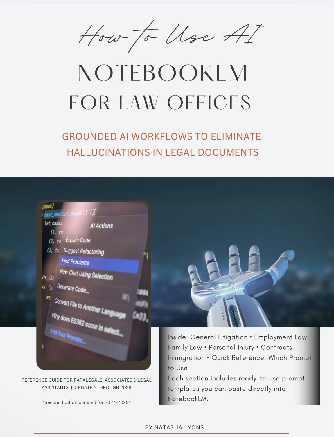 Cover page of a guide titled 'How To Use AI NotebookLM for Law Offices,' featuring a robotic hand reaching out and a screenshot of an AI interface with a list of actions, and text indicating the guide includes legal topics and templates, authored by 