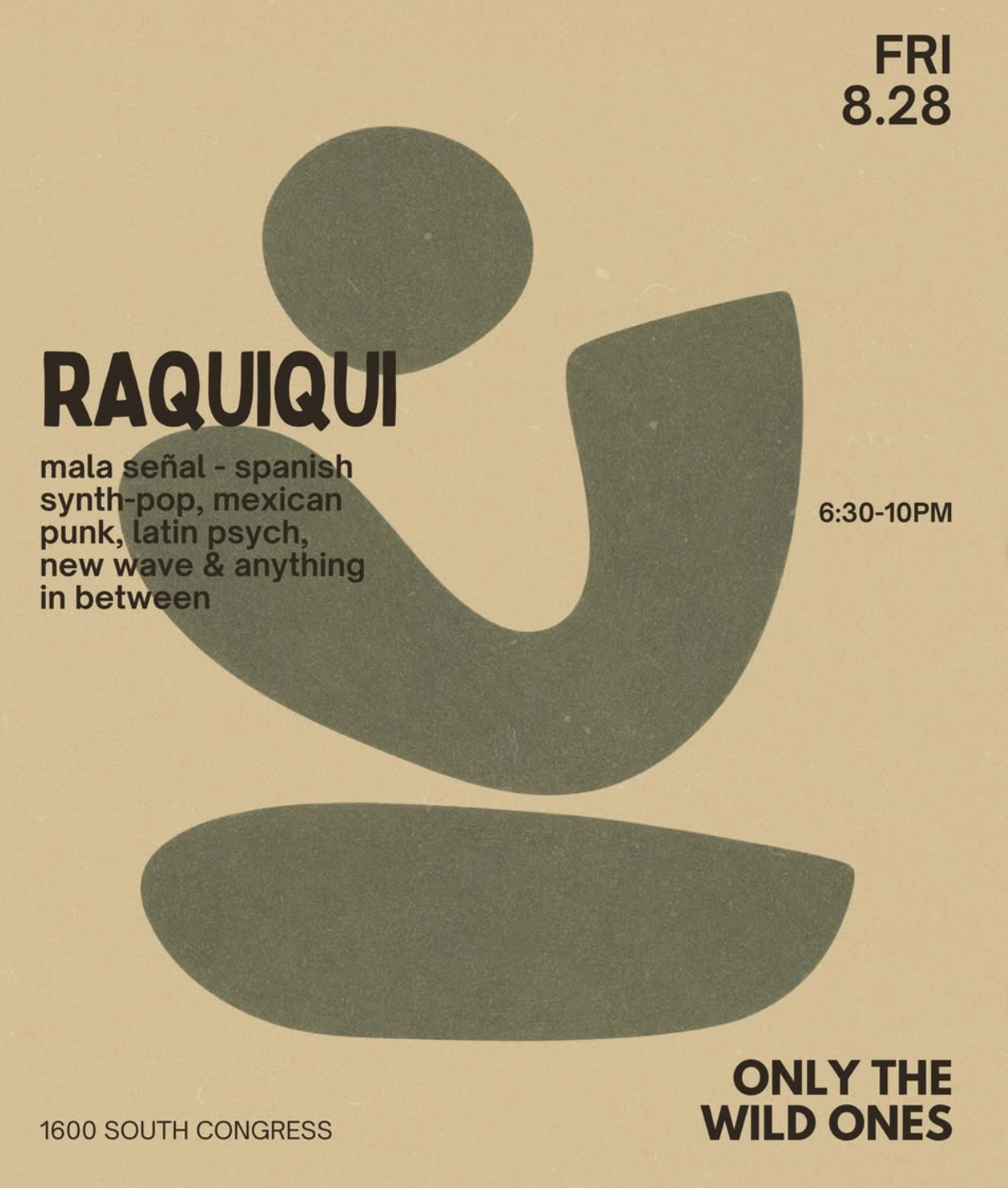 Mala Señal: Raquiqui at Only the Wild Ones