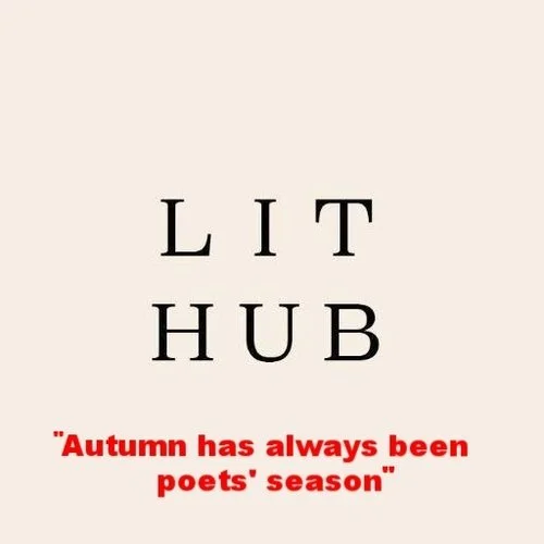 "LIT HUB" text logo with quote "Autumn has always been poets' season" below in red.