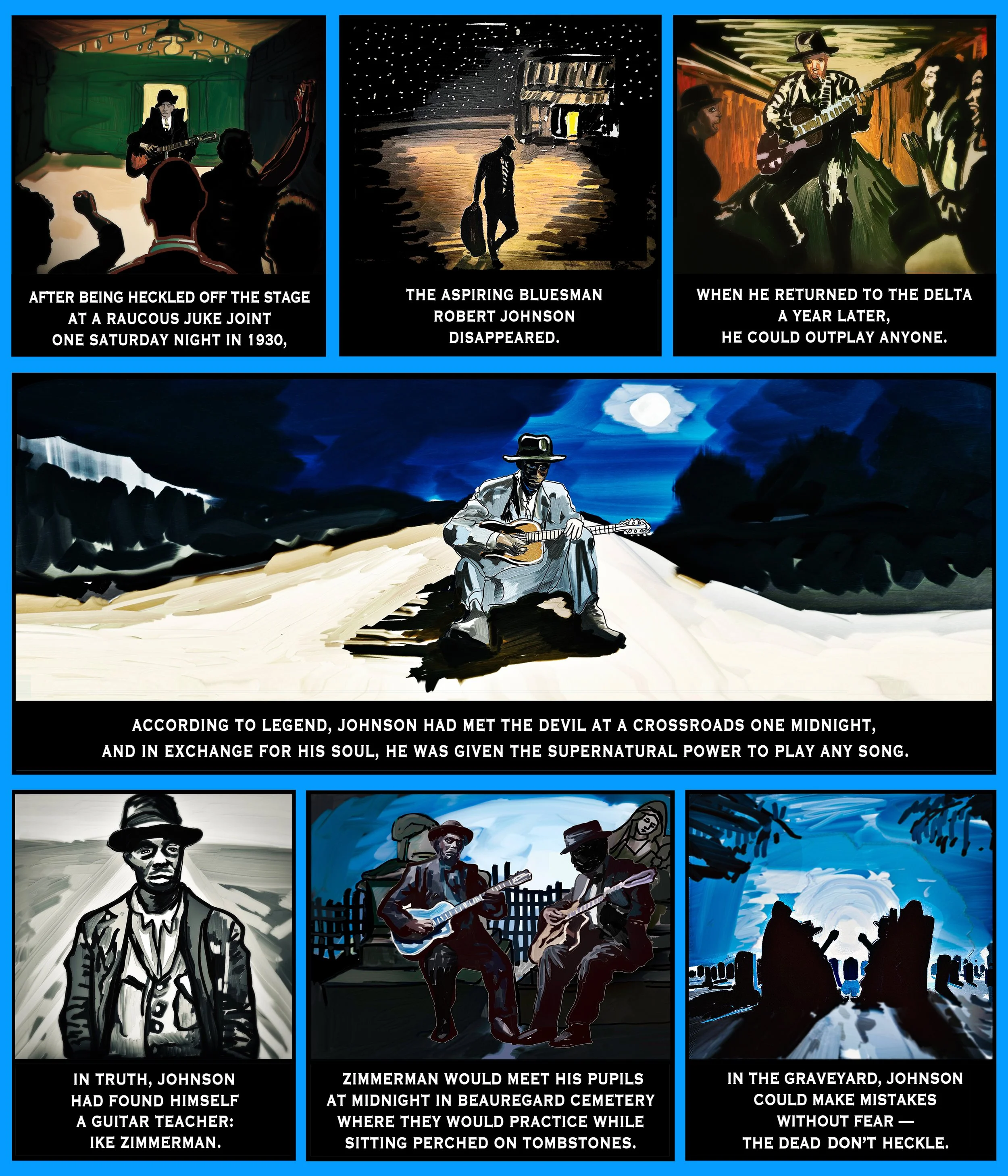 A seven panel cartoon about bluesman Robert Johnson.