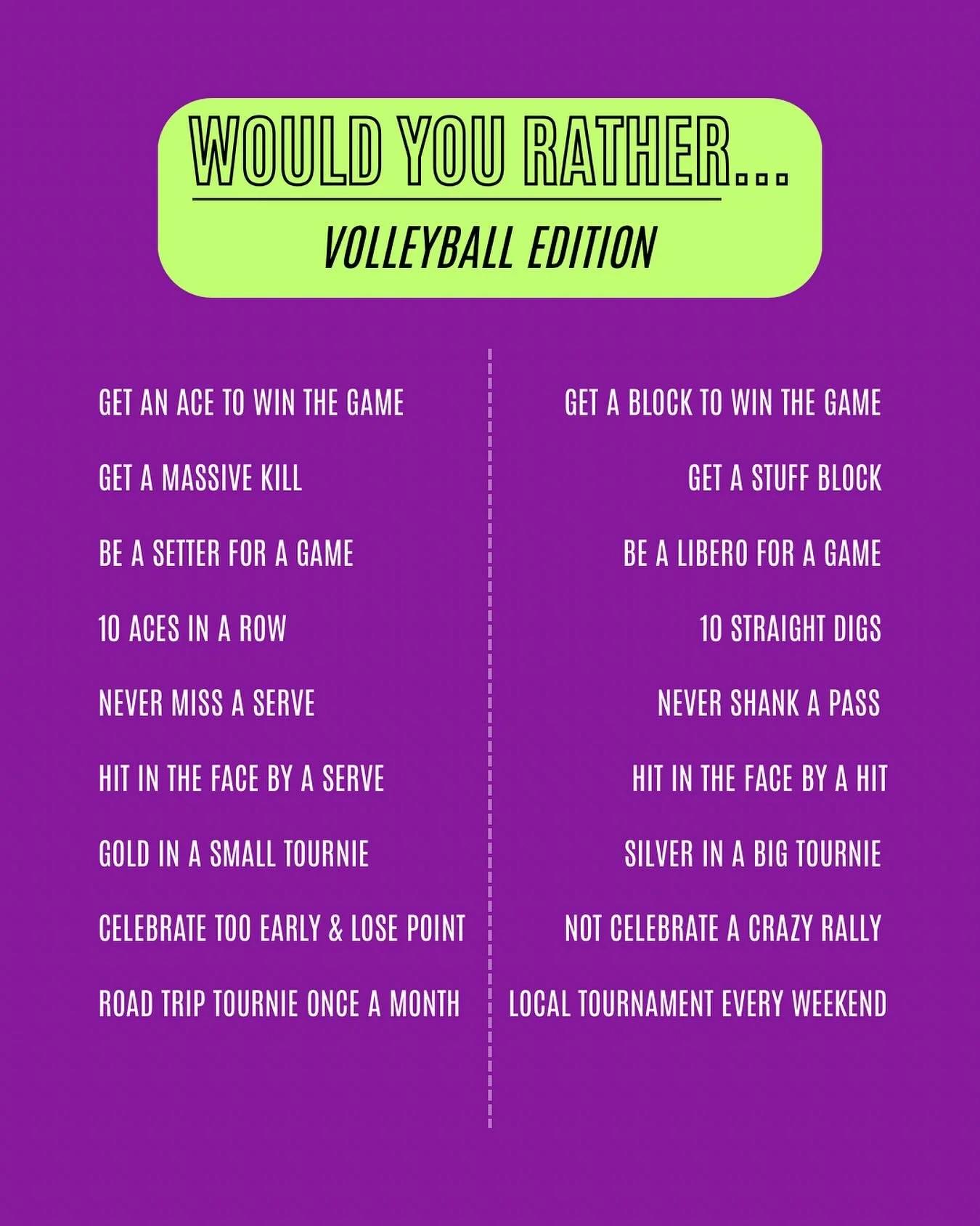 Would you rather VBALL edition&hellip;I&rsquo;d pick a block over a kill EVERY TIME 

Comment what you&rsquo;d rather 👇🏽👇🏽👇🏽
