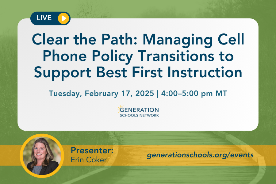 Clear the Path: Managing Cell Phone Policy Transitions to Support Best First Instruction