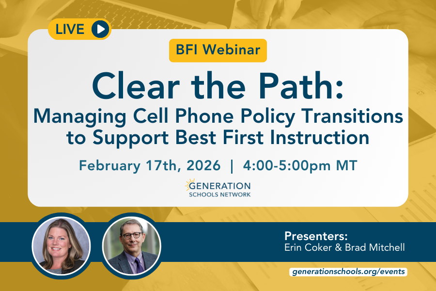 Clear the Path: Managing Cell Phone Policy Transitions to Support Best First Instruction